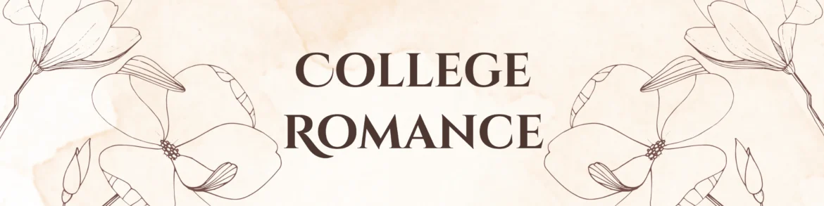 College Romance
