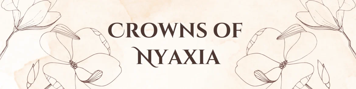 Crowns of Nyaxia