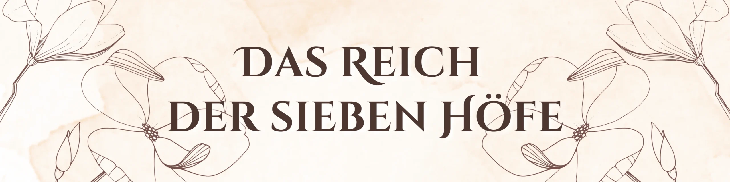 Das Reich der sieben Höfe